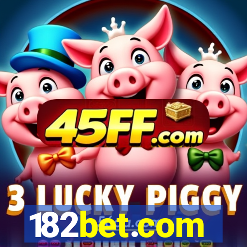 182bet.com