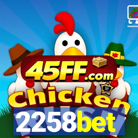 2258bet