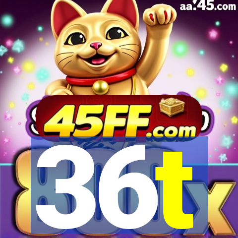 36t