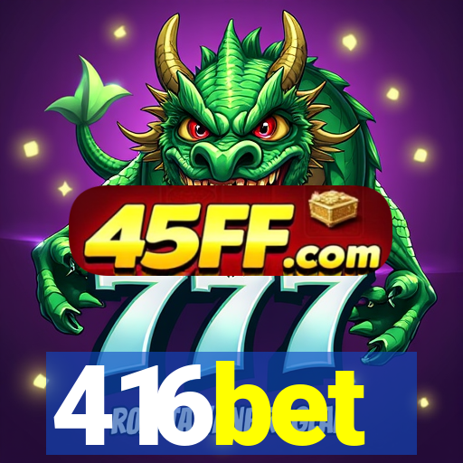 416bet