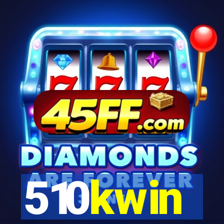 510kwin