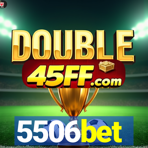 5506bet
