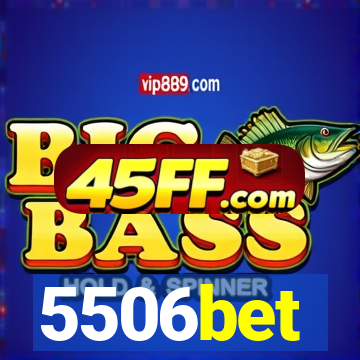 5506bet