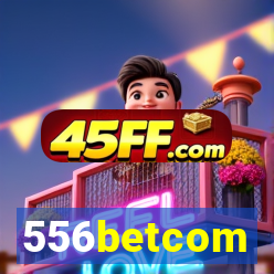 556betcom