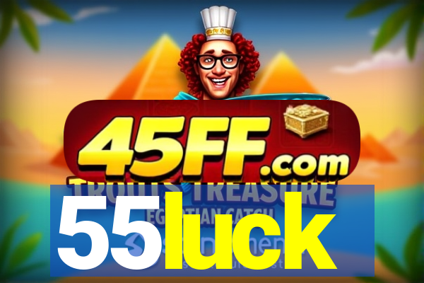 55luck