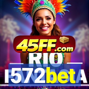 572bet
