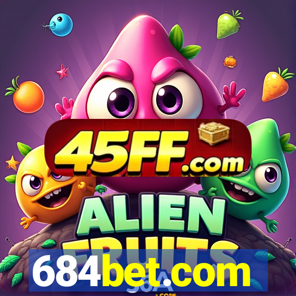 684bet.com