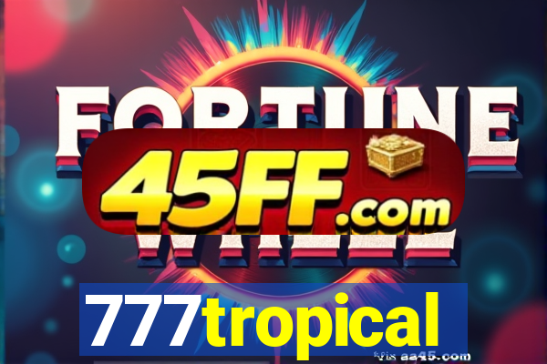 777tropical