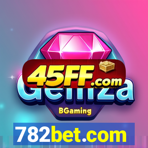 782bet.com