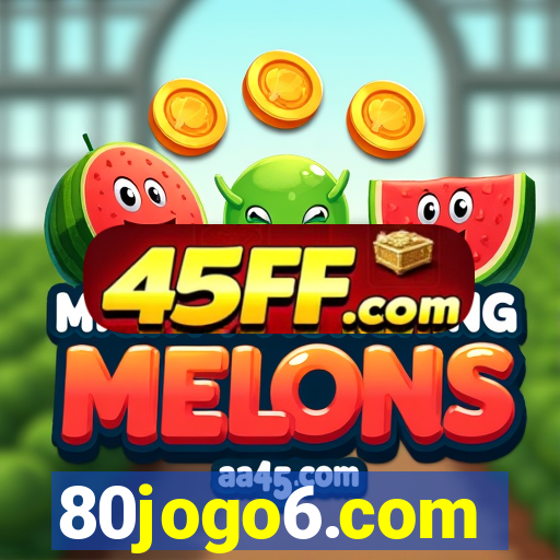 80jogo6.com