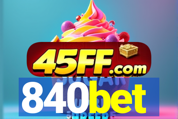 840bet