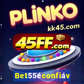 Bet55éconfiável