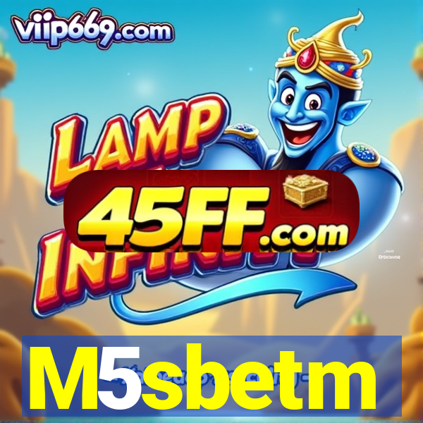 M5sbetm