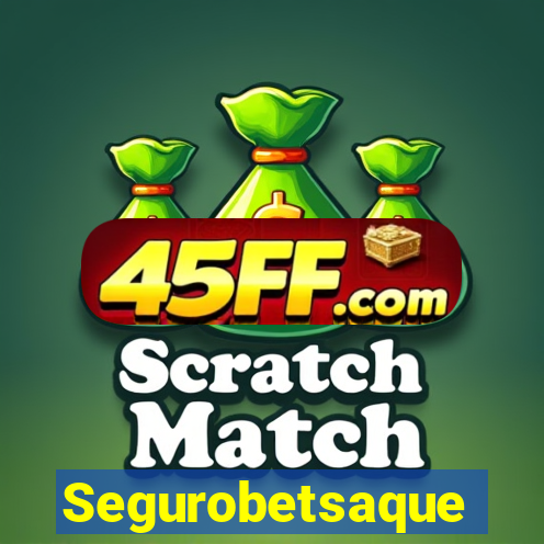 Segurobetsaque