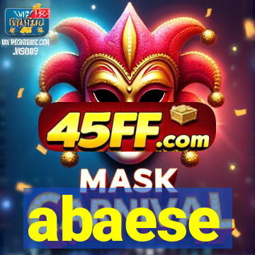 abaese