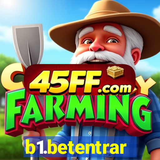 b1.betentrar