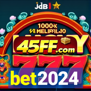 bet2024