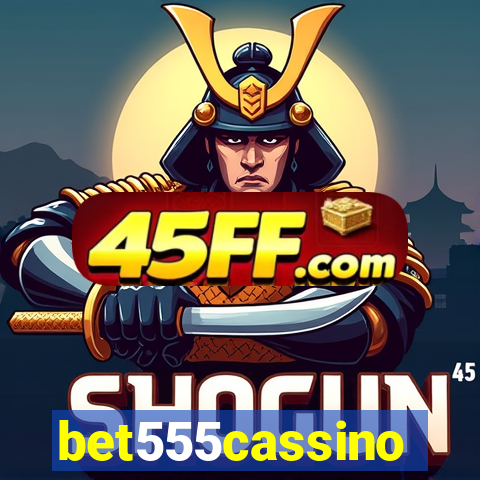bet555cassino