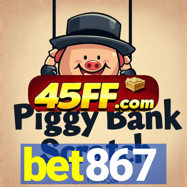 bet867
