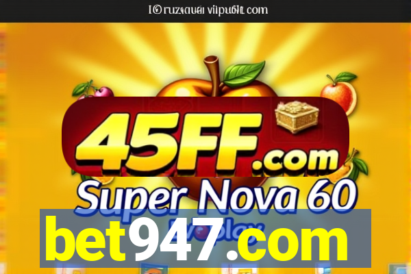 bet947.com