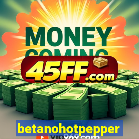betanohotpepper