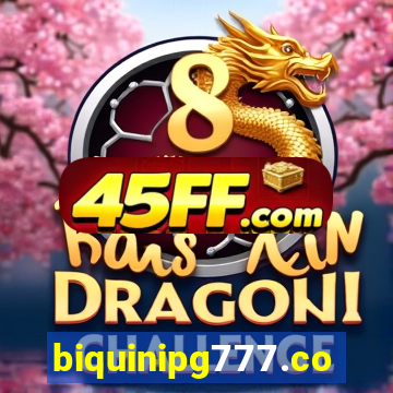 biquinipg777.com