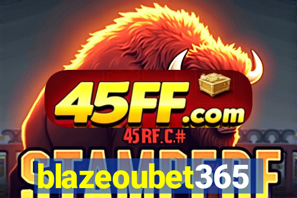 blazeoubet365