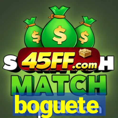 boguete