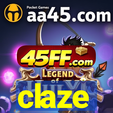 claze