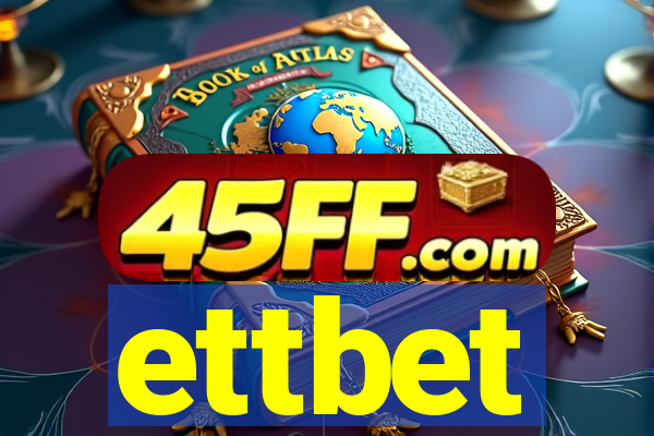 ettbet