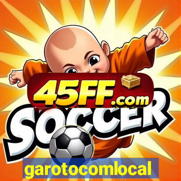 garotocomlocal