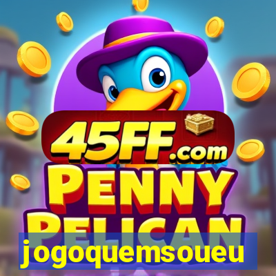 jogoquemsoueu