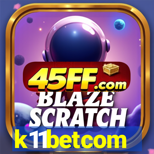 k11betcom