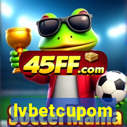 lvbetcupom