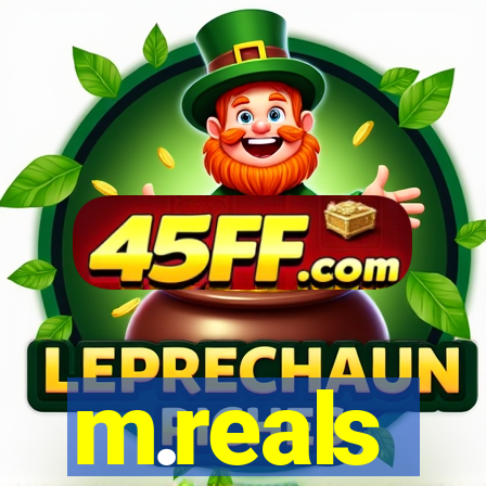m.reals