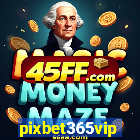 pixbet365vip