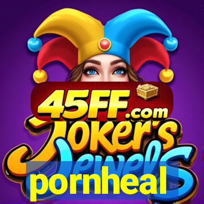 pornheal