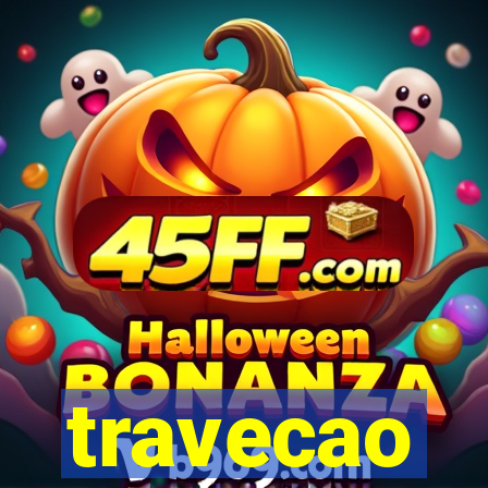 travecao
