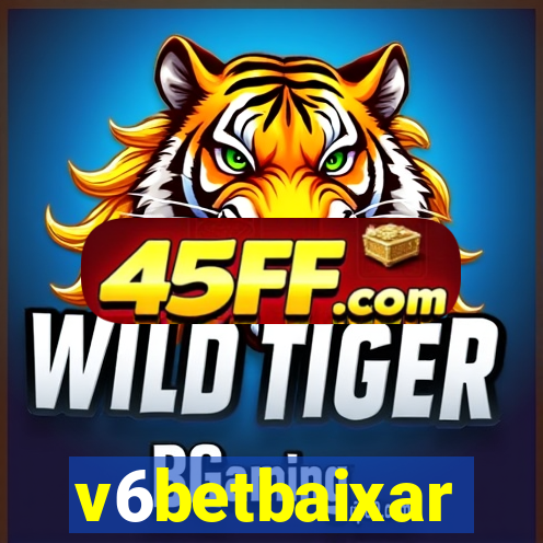 v6betbaixar
