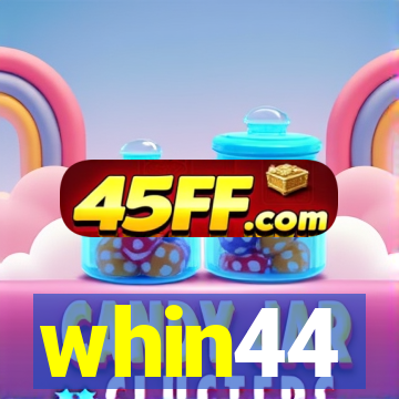whin44