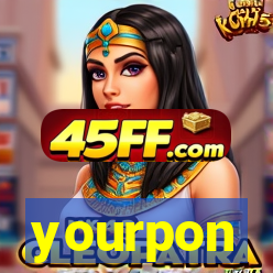 yourpon