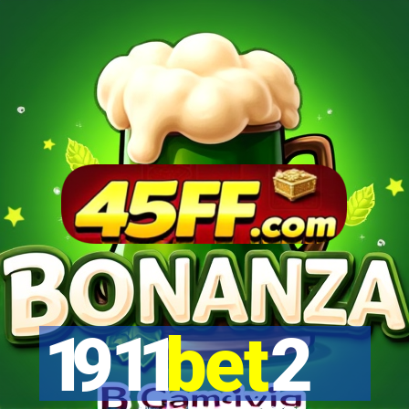 1911bet2