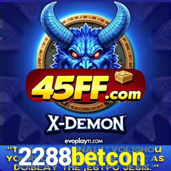 2288betcon