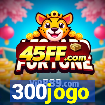 300jogo