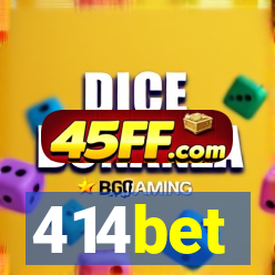 414bet