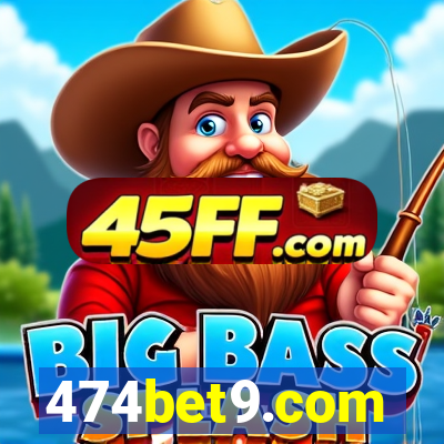 474bet9.com