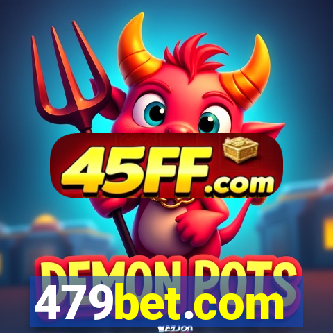 479bet.com