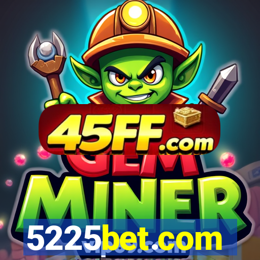 5225bet.com