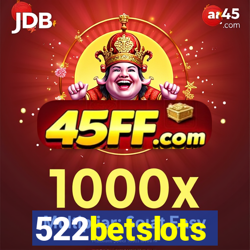522betslots