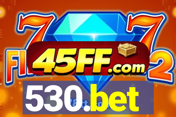 530.bet